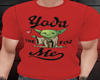 Yoda the one for me, Red