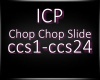 !M!ICPChopChopSlide