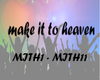 make it to heaven