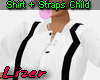 Shirt + Straps Child 