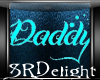 (SR) DADDY SIGN