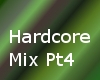 *MB*Hardcore Mix Pt 4