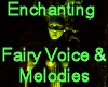 Fairy Voice Enchanting