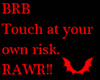 Brb-Rawr