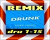 Mike Nero - Drunk