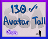 130 % avater tall m