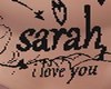 Sarah I love you Tattoo