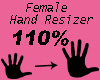 Hands Resizer 110%