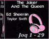 SheeranSwift-Joker&Queen