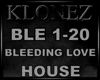 House - Bleeding Love
