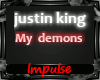 Justin king - my demons