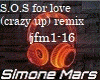 S.O.S for love remix