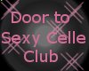 Door to Sexy Celle Club