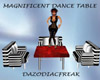 Magnificent Dance Table