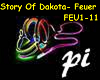 Story Of Dakota - Feuer