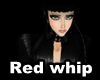 red whip