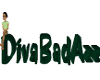 DivaBadAzz name