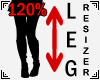 Leg Resizer Scaler 120%