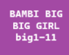 BIG BIG GIRL REMIX