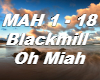Blackmill - Oh Miah