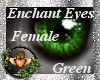 ~QI~ Enchant Eyes G F