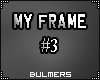 B. My Frame