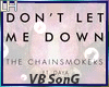 Don't Let Me Down |VB|