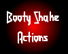 Booty Shake Action/Dance