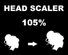 B| Head Scaler 105%