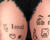 A. Loyal legs tatto