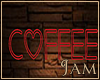 J!:Coffee Sign