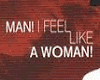 Man! I Feel Like A Woman