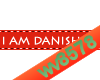 I am Danish