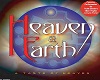 Heaven & Earth - I Dont