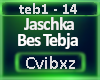 Jaschka - Bes Tebja