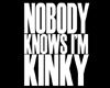 Nobody Knows - Kinky