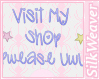 🕸: Visit My Shop UwU