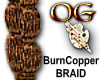 OG/BraidBurnishedCopper