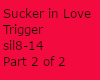 Sucker in Love part 2