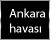 HEVİ* Ankara havası