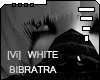 [Vi] WHITE BIBRATRA