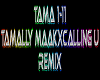 Tamally Maak x Calling U
