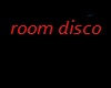 room disco