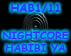 NIGHTCORE HABIBI YA