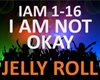 Jelly Roll - I Am Not