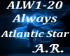 Always, Atlantic Star