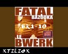 F BAZOOKA - LE BWERK