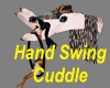 Hand Swing ~ Cuddle