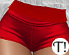 T! Vday Red Shorts