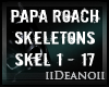 D'Papa Roach - Skeletons